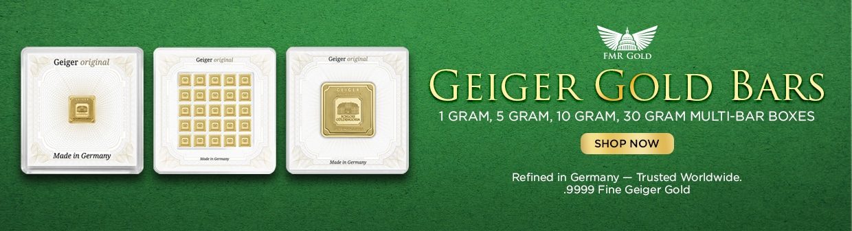 FMR_25_Geiger Gold Bars1240x337